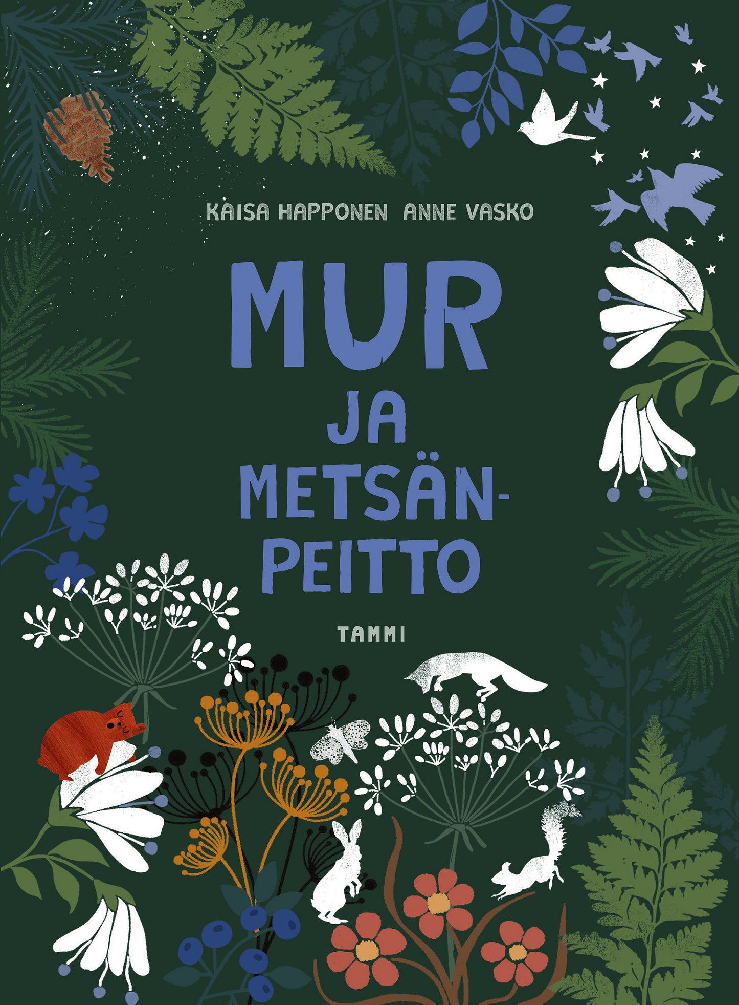Mur ja metsänpeitto – E-bok
