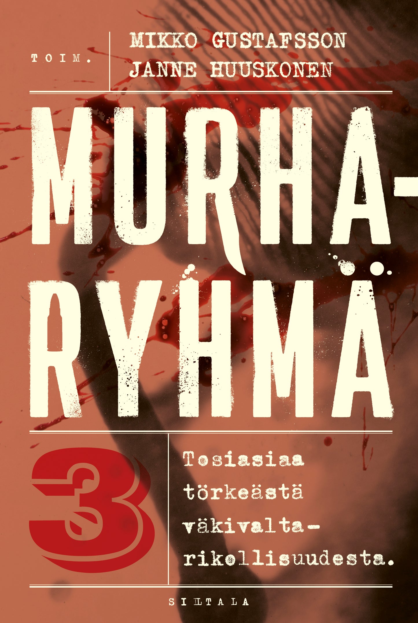 Murharyhmä 3 – E-bok