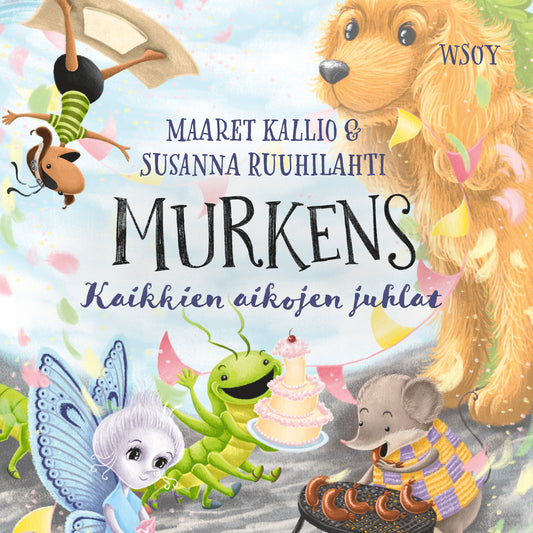 Murkens: Kaikkien aikojen juhlat – Ljudbok