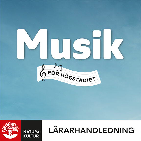 Musik för högstadiet Lärarhandledning Digital