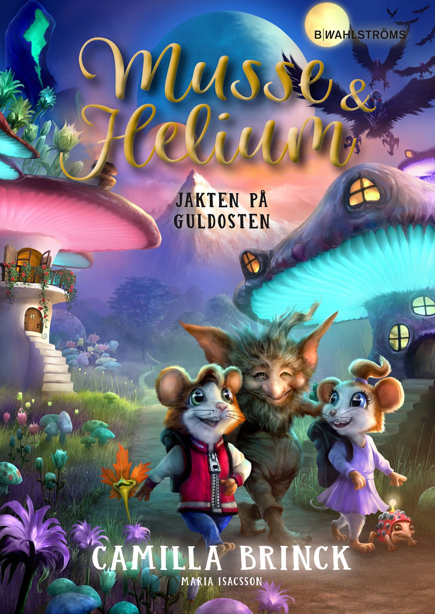Musse & Helium. Jakten på Guldosten – E-bok