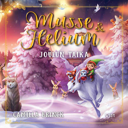 Musse ja Helium: Joulun taika   – Ljudbok
