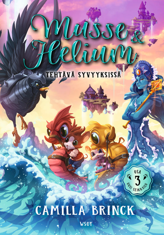 Musse ja Helium Uusi seikkailu 3: Tehtävä syvyyksissä  – E-bok