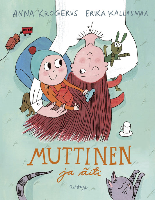 Muttinen ja äiti – E-bok
