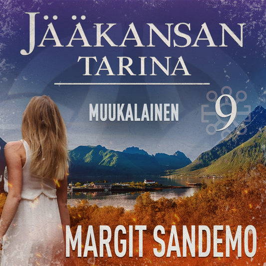 Muukalainen: Jääkansan tarina 9 – Ljudbok