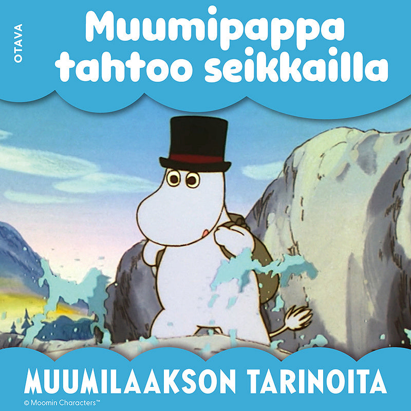 Muumi - Muumipappa tahtoo seikkailla – Ljudbok