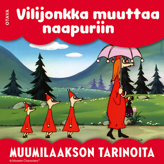 Muumi - Vilijonkka muuttaa naapuriin – Ljudbok