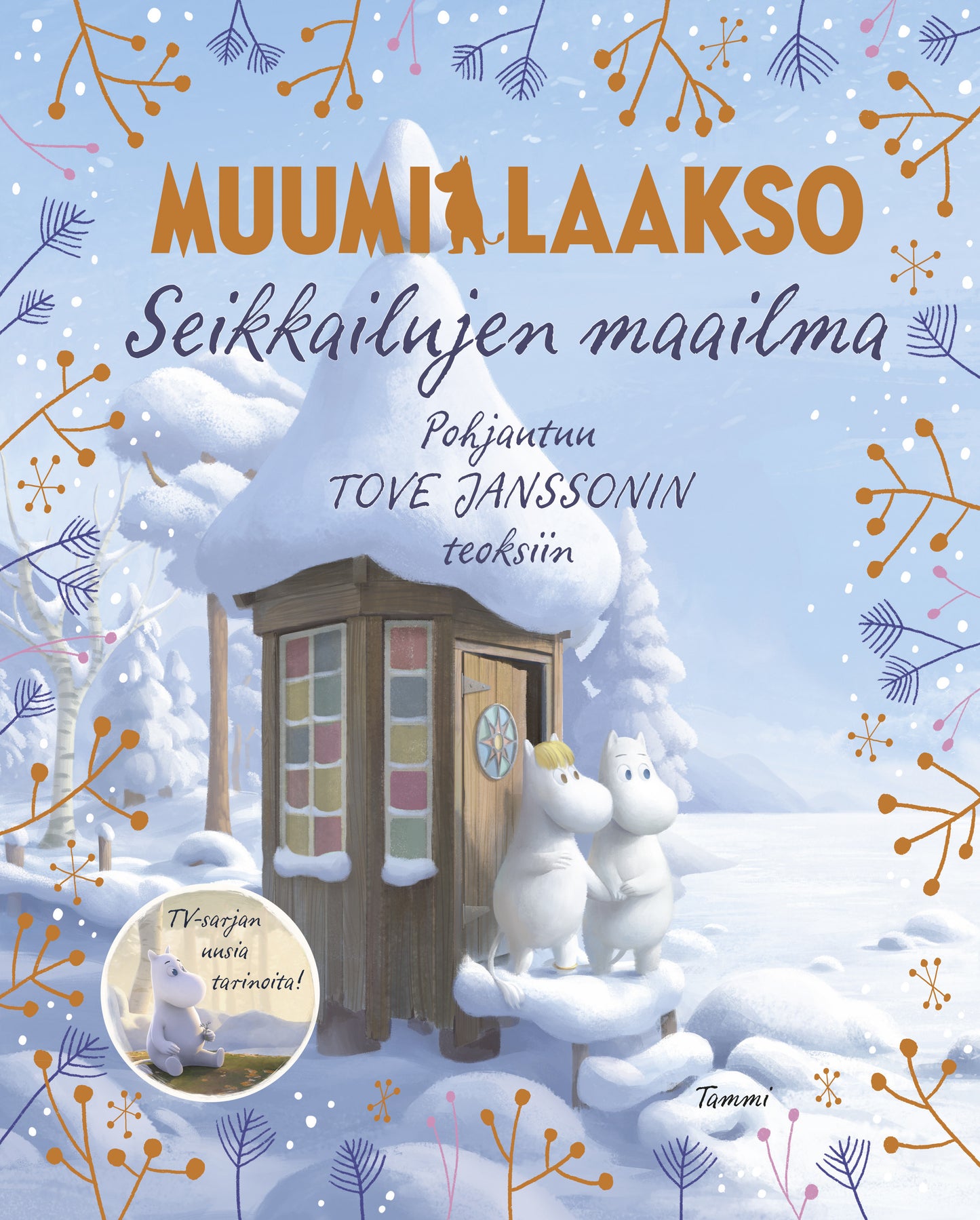 Muumilaakso. Seikkailujen maailma – E-bok