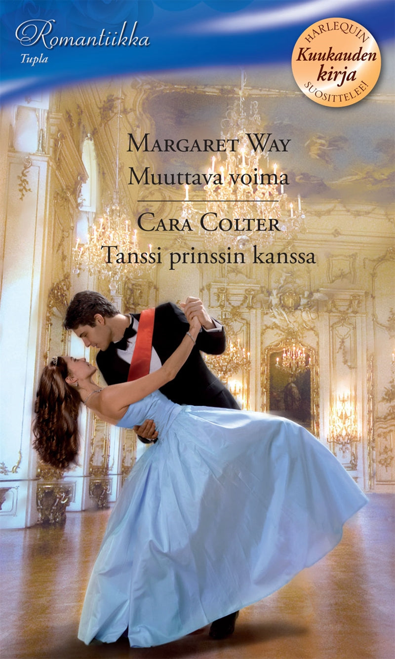 Muuttava voima / Tanssi prinssin kanssa – E-bok