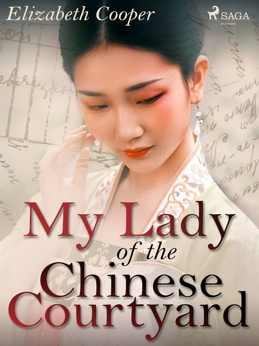 My Lady of the Chinese Courtyard – E-bok