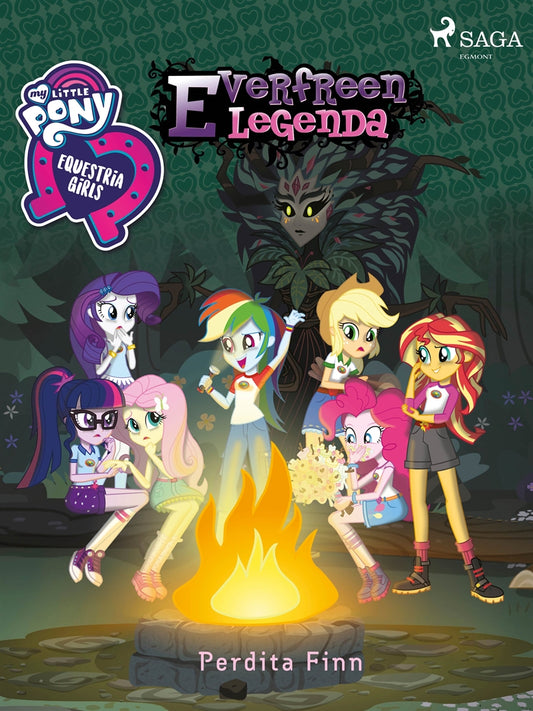 My Little Pony - Equestria Girls - Everfreen legenda – E-bok