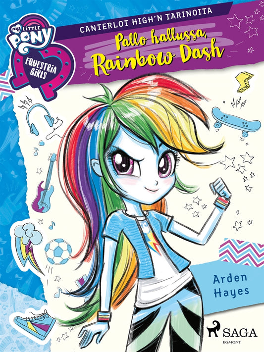 My Little Pony - Equestria Girls - Pallo hallussa, Rainbow Dash – E-bok