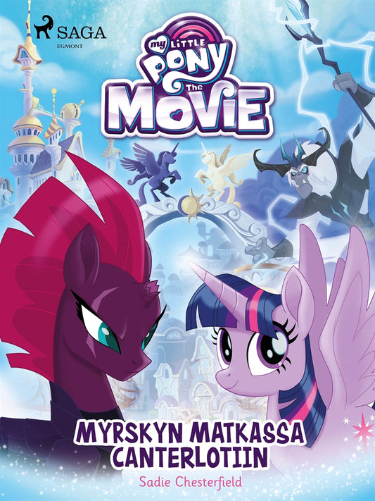 My Little Pony - Myrskyn matkassa Canterlotiin – E-bok