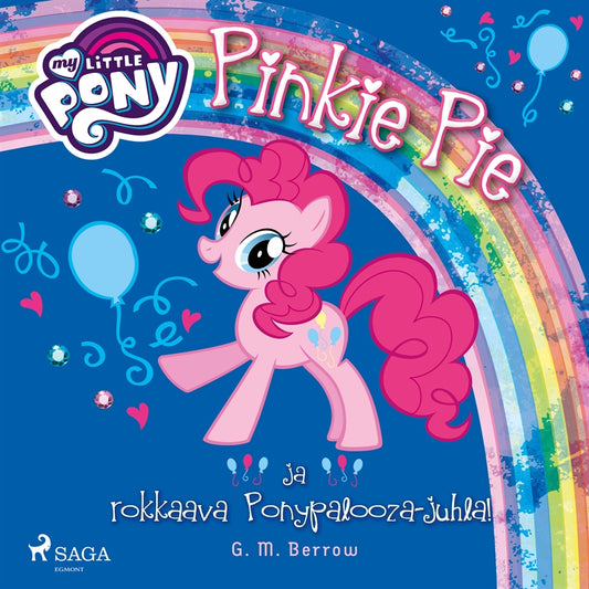 My Little Pony - Pinkie Pie ja rokkaava Ponypalooza-juhla! – Ljudbok