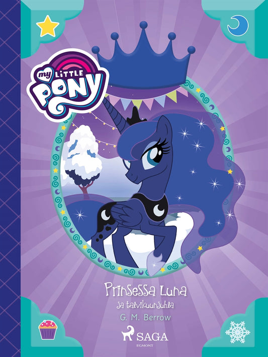 My Little Pony - Prinsessa Luna ja talvikuunjuhla – E-bok