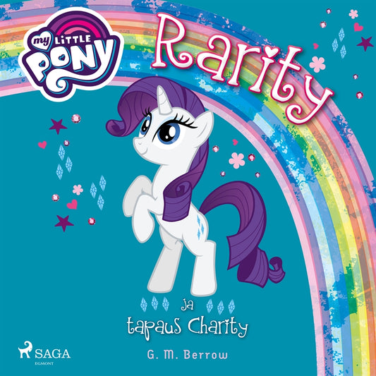 My Little Pony - Rarity ja tapaus Charity – Ljudbok