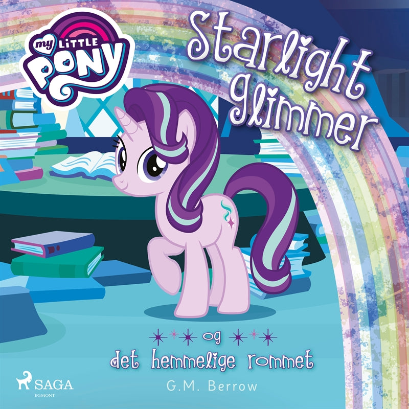 My Little Pony - Starlight Glimmer og det hemmelige rommet – Ljudbok