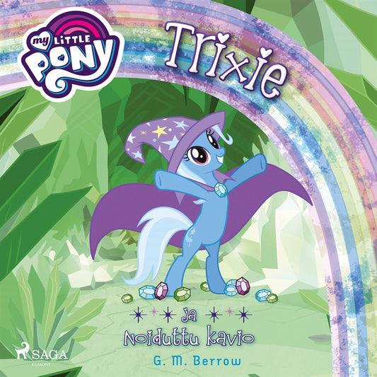 My Little Pony - Trixie ja Noiduttu kavio – Ljudbok