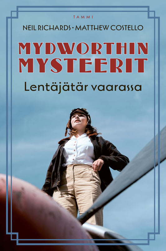 Mydworthin mysteerit: Lentäjätär vaarassa – E-bok