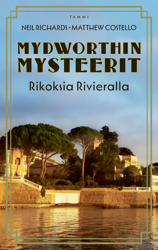 Mydworthin mysteerit: Rikoksia Rivieralla – E-bok