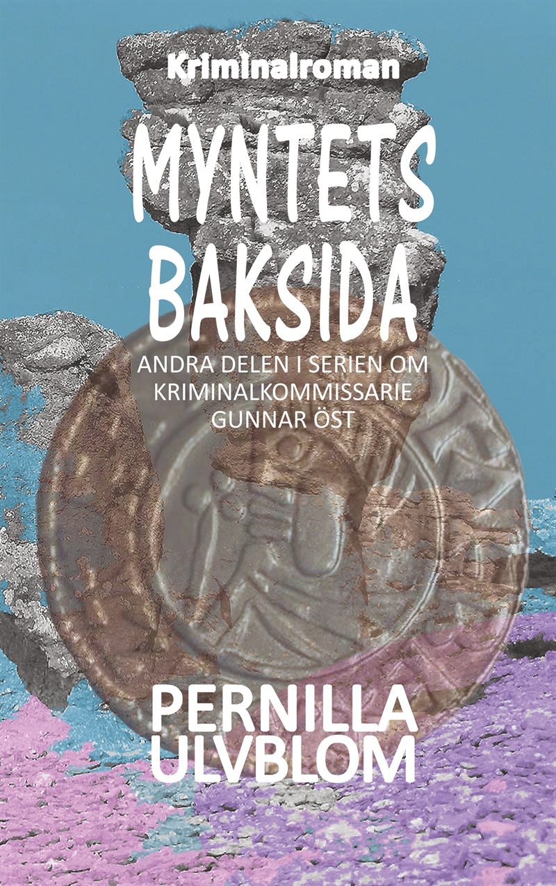Myntets baksida: Kriminalroman – E-bok