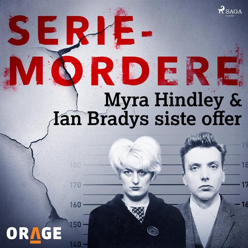 Myra Hindley & Ian Bradys siste offer – Ljudbok