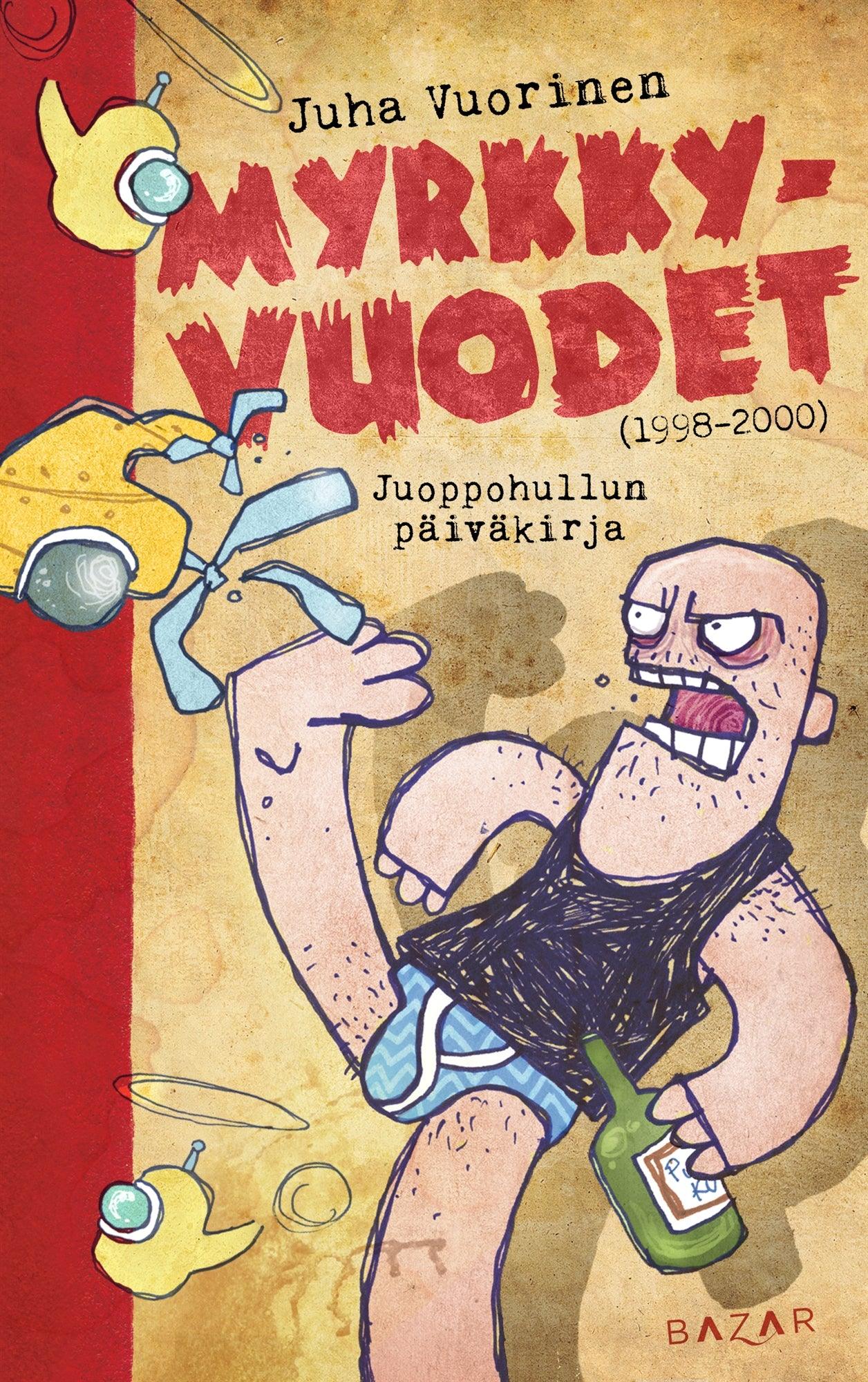 Myrkky-vuodet 1998–2000 – E-bok