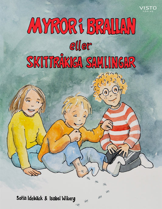 Myror i brallan eller skittråkiga samlingar – E-bok