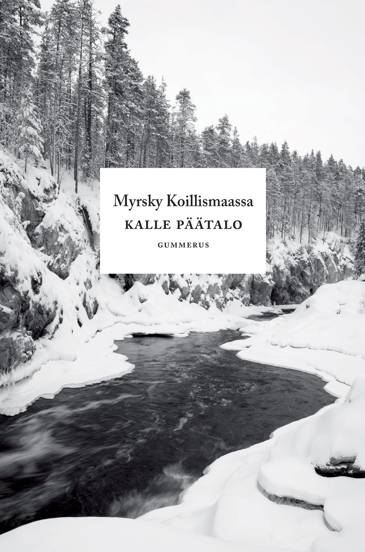 Myrsky Koillismaassa – E-bok