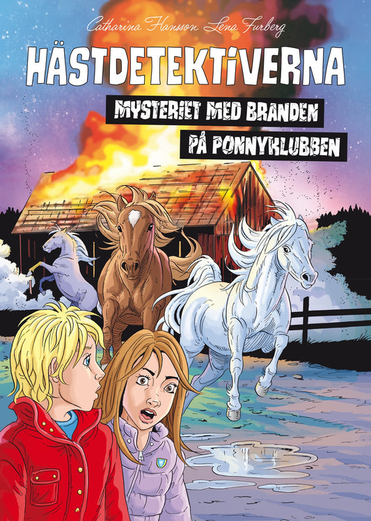 Mysteriet med branden på ponnyklubben – E-bok