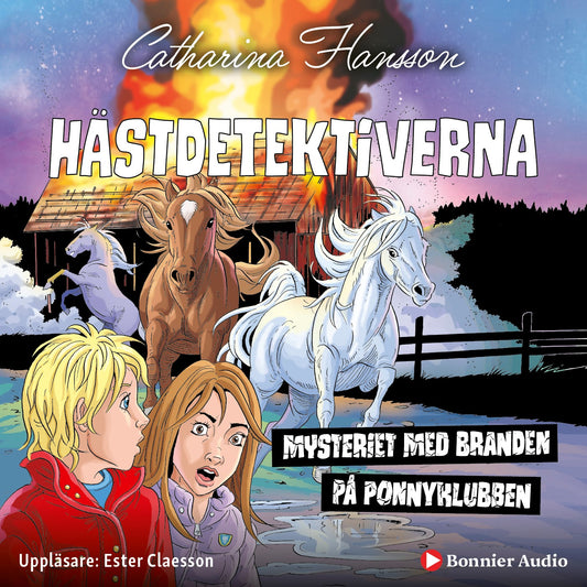 Mysteriet med branden på ponnyklubben – Ljudbok