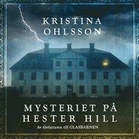 Mysteriet på Hester Hill – Ljudbok