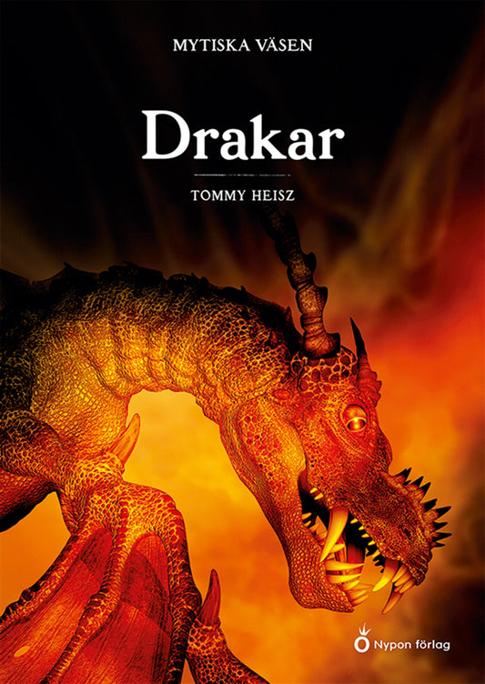 Mytiska väsen - Drakar – Ljudbok