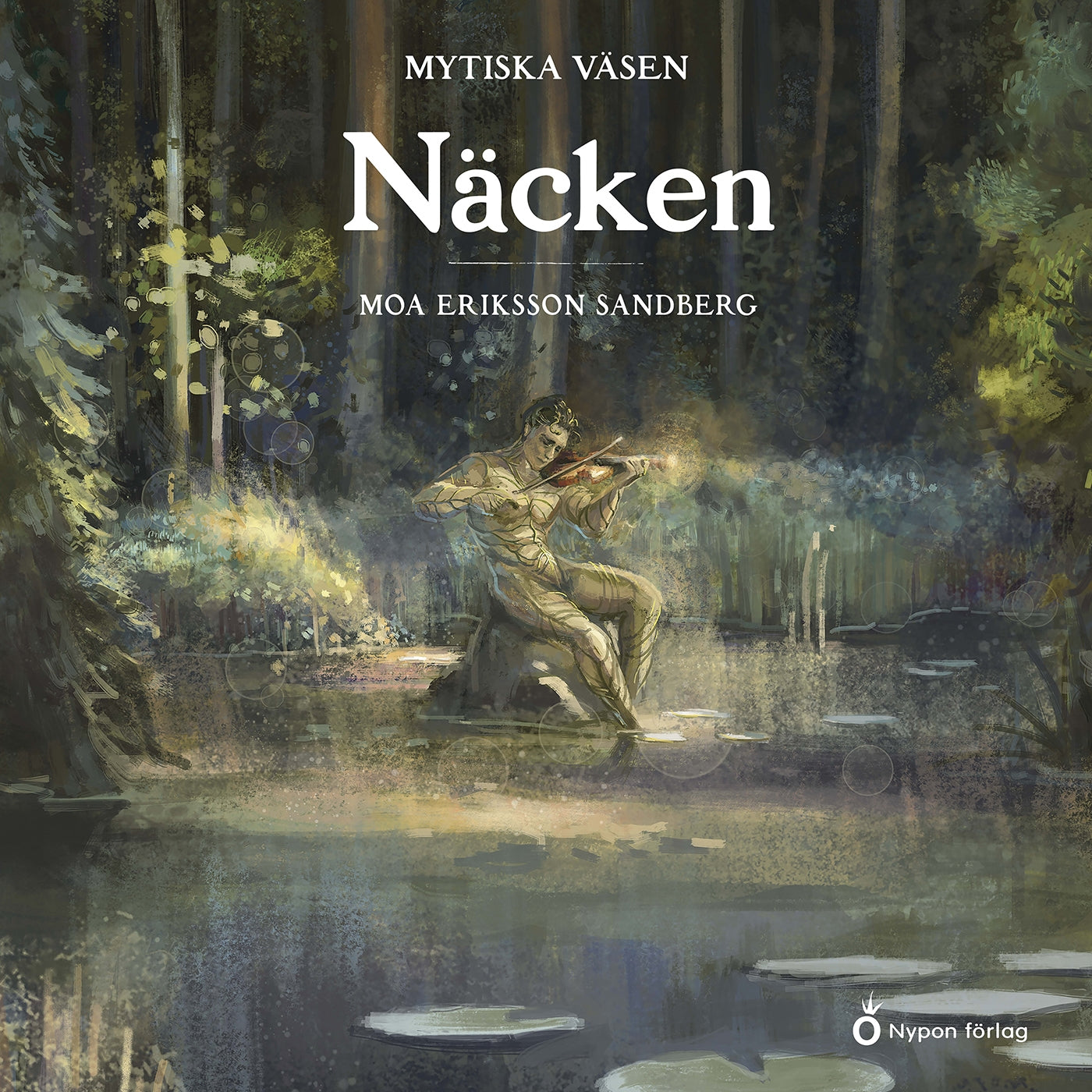 Mytiska väsen - Näcken – Ljudbok