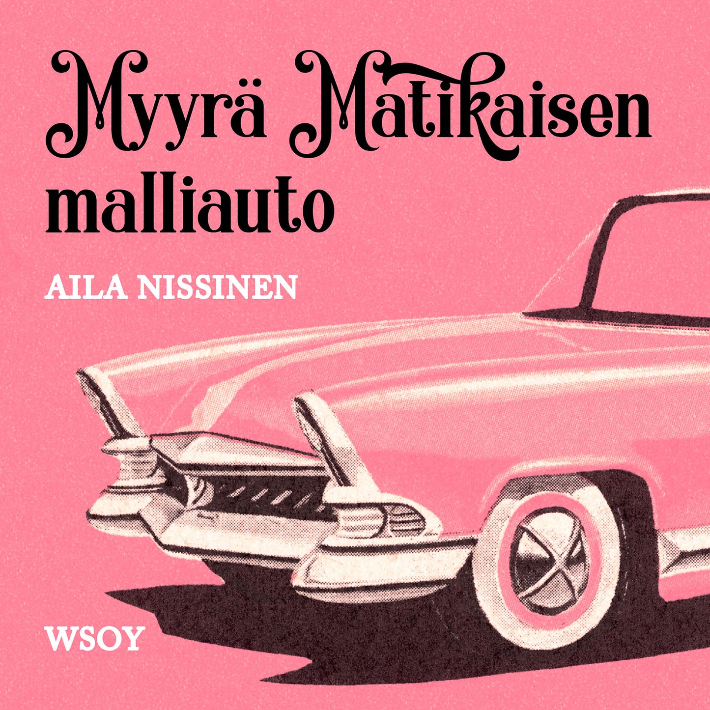 Myyrä Matikaisen malliauto – Ljudbok
