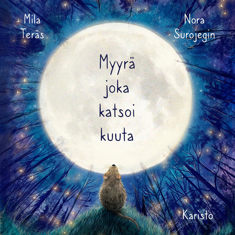 Myyrä joka katsoi kuuta – Ljudbok