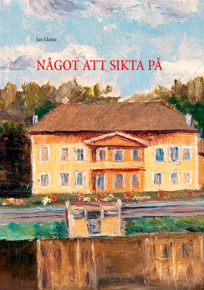 NÅGOT ATT SIKTA PÅ – E-bok