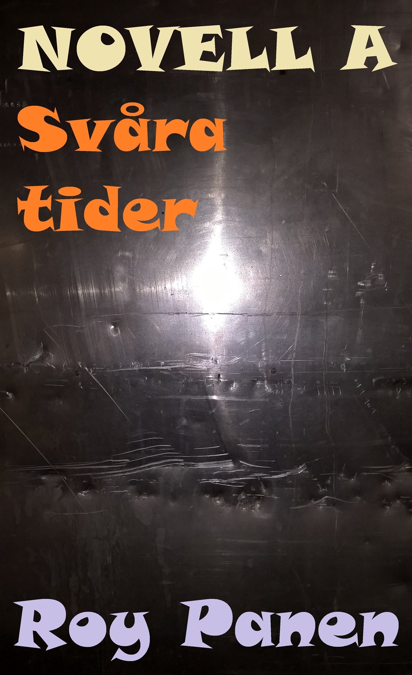 NOVELLER A BRÅKSTAKAR Svåra tider – E-bok