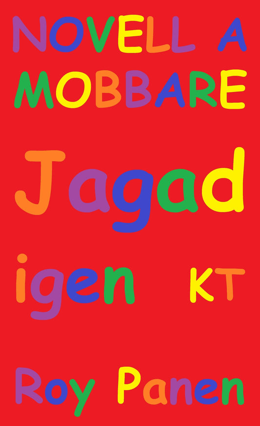 NOVELLER A MOBBARE Jagad igen (kapad text) – E-bok