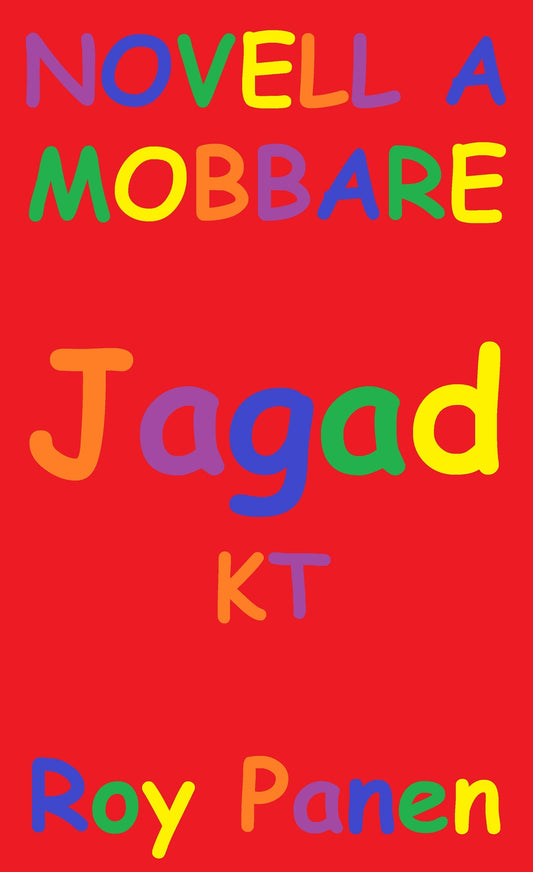 NOVELLER A MOBBARE Jagad (kapad text) – E-bok