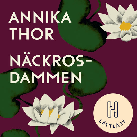 Näckrosdammen (lättläst) – Ljudbok