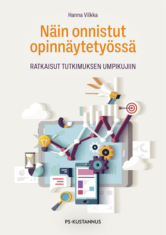 Näin onnistut opinnäytetyössä – E-bok