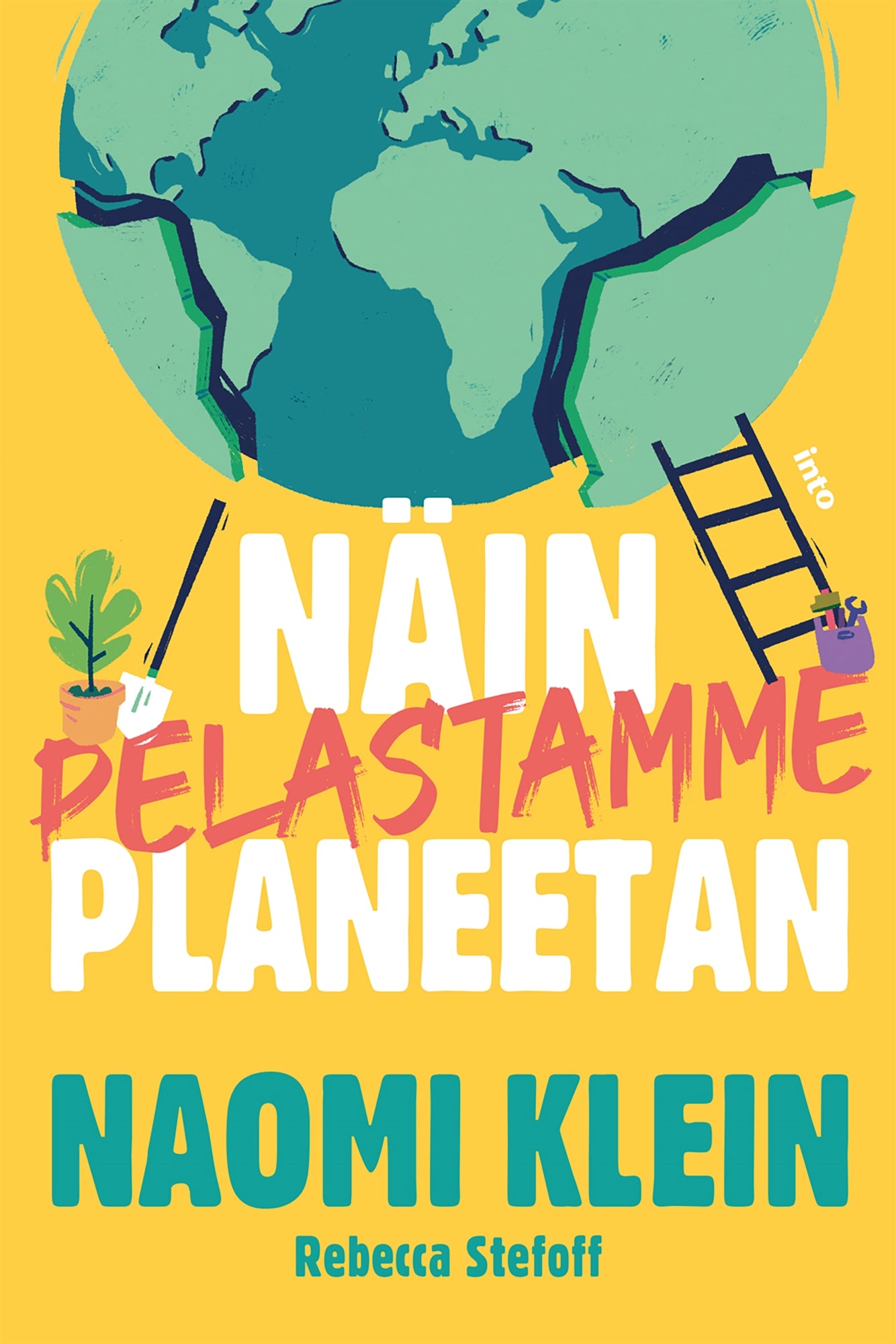 Näin pelastamme planeetan – E-bok