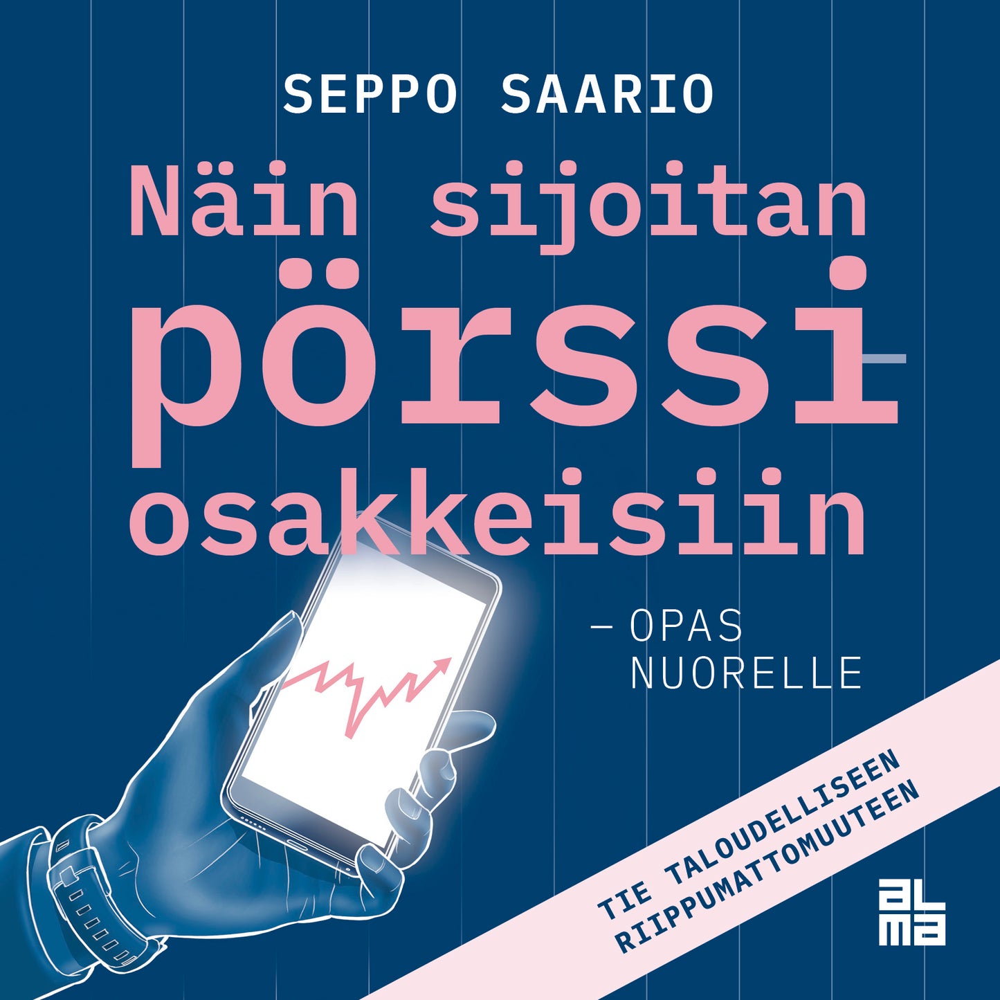 Näin sijoitan pörssiosakkeisiin - opas nuorelle – Ljudbok