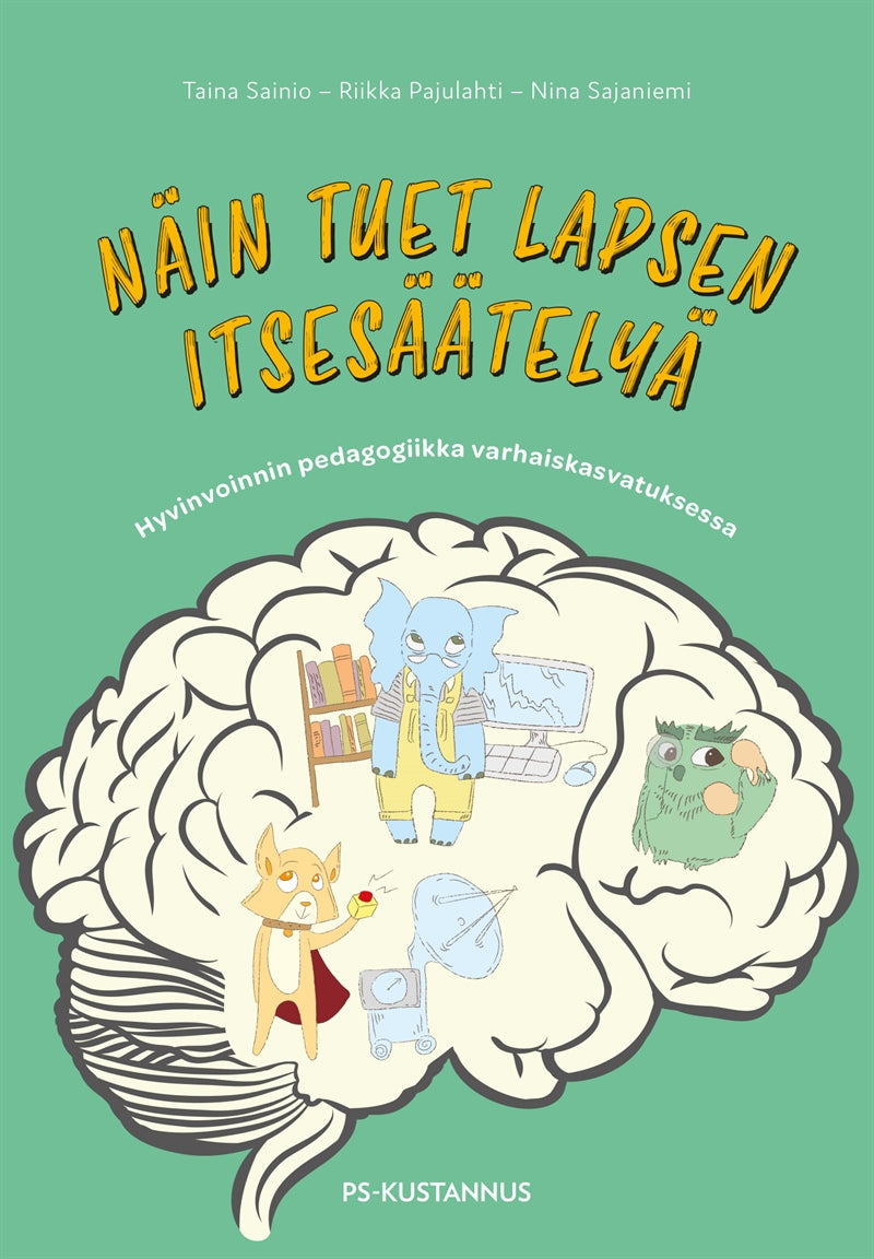 Näin tuet lapsen itsesäätelyä – E-bok
