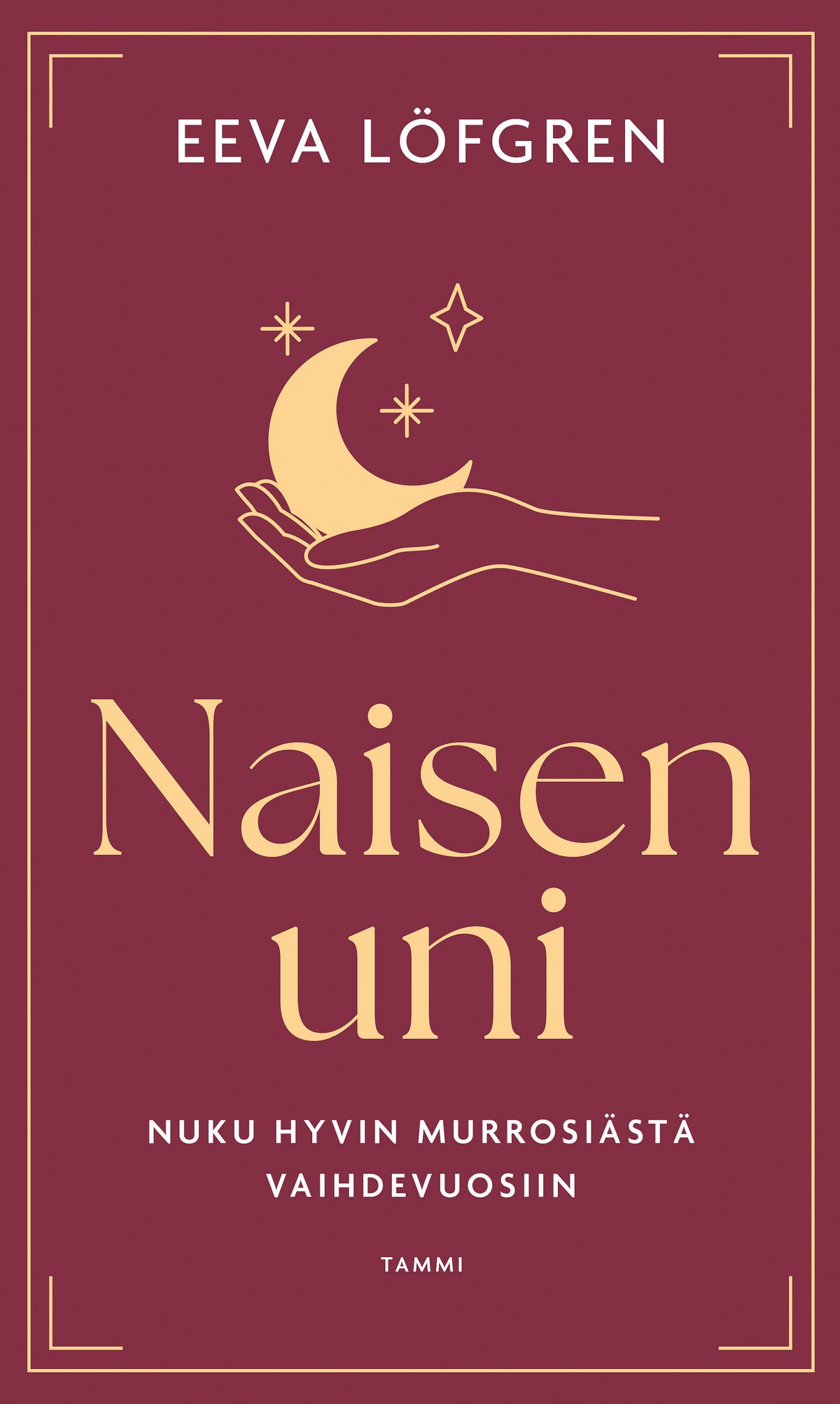 Naisen uni – E-bok