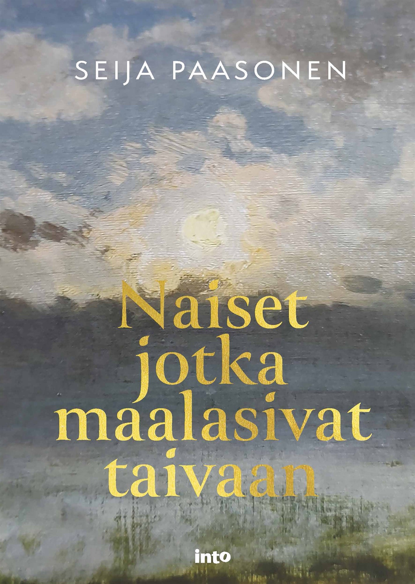 Naiset jotka maalasivat taivaan – E-bok