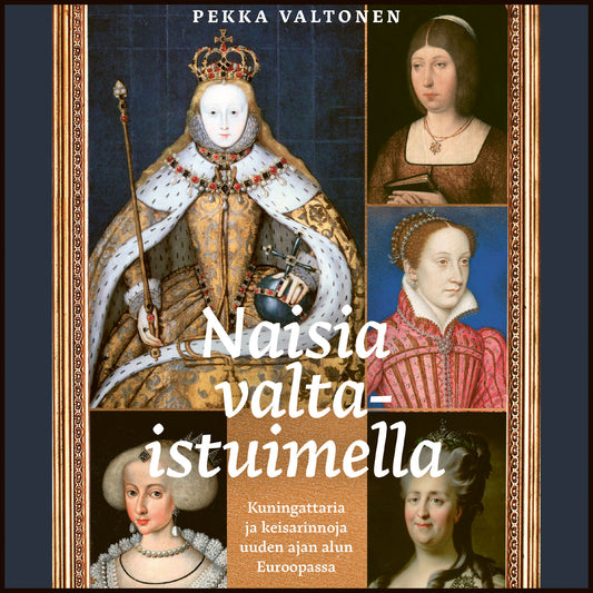Naisia valtaistuimella – Ljudbok