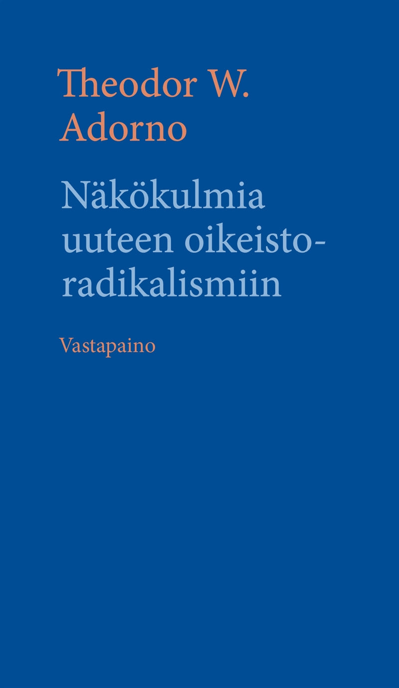 Näkökulmia uuteen oikeistoradikalismiin – E-bok