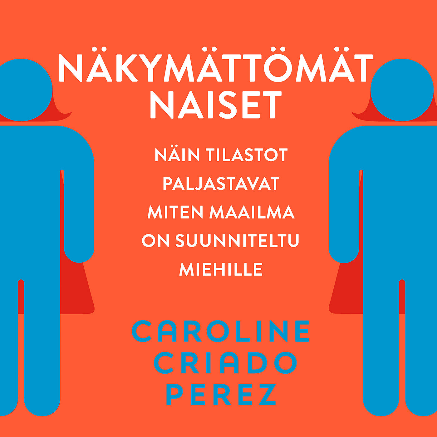 Näkymättömät naiset – Ljudbok
